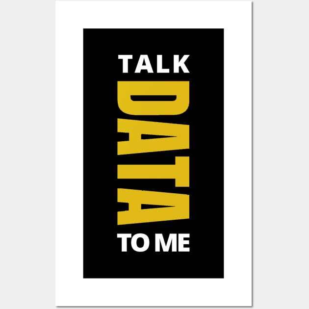 Talk Data to Me Wall Art by RioDesign2020